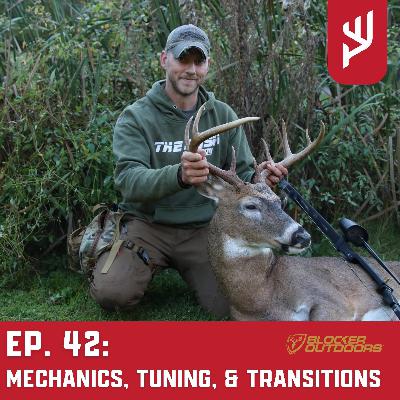 Ep. 42: Mechanics, Tuning, and Transitions