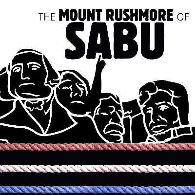 045 The Mount Rushmore of Sabu