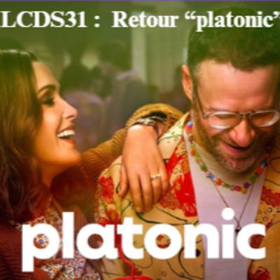 LCDS31 : retour "Platonic"