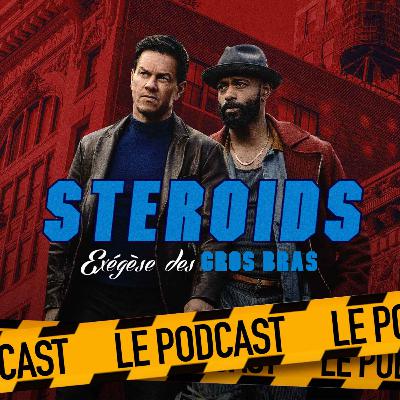 STEROIDS - LE PODCAST : PLAY DIRTY