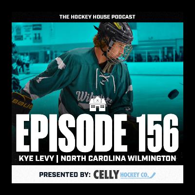 Hockey House Episode 156: North Carolina Wilmington | Kye Levy
