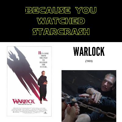 Warlock (1989) - Because You Watched Starcrash Warlock (1989) - Because You Watched Starcrash