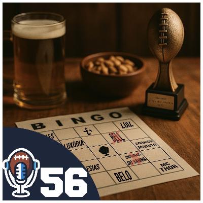 Episódio 56 - Fantasy Football e Bingo Episódio 56 - Fantasy Football e Bingo