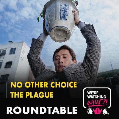 Roundtable - No Other Choice | The Plague
