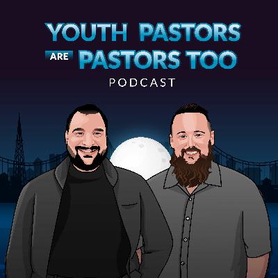 Comeback Episode - Youth Pastors are Pastors Too:  We're back! Comeback Episode - Youth Pastors are Pastors Too:  We're back!