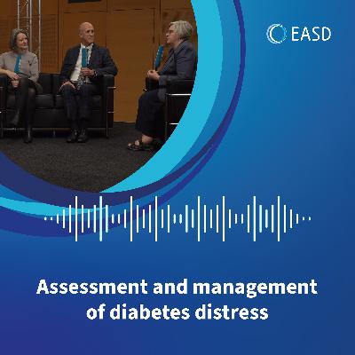 The EASD's First Clinical Guideline: Assessment and Management of Diabetes Distress The EASD's First Clinical Guideline: Assessment and Management of Diabetes Distress