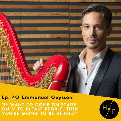 S3E40 Emmanuel Ceysson: LA Phil Principal Harpist