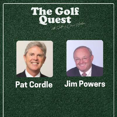 From Ireland to Scotland: Unforgettable Golf Memories with Pat Cordle and Jim Powers
