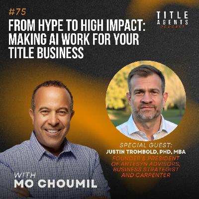 From Hype to High Impact: Making AI Work for Your Title Business