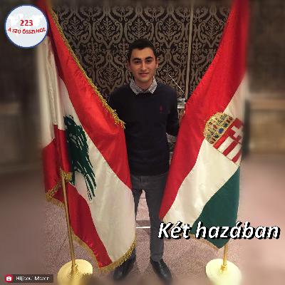 223 – Két hazában – beszélgetés Hijjaoui Mazennel (Libanon/Magyarország) 223 – Két hazában – beszélgetés Hijjaoui Mazennel (Libanon/Magyarország)