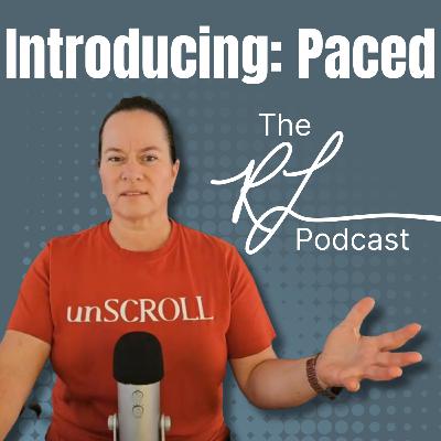 Introducing the Paced App: My New Passion Project | The Rhonda Lavoie Podcast Ep. 4