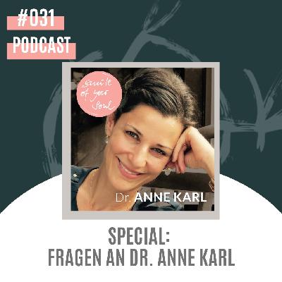 #031: Special: Fragen an Dr. Anne Karl