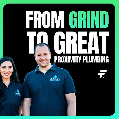 From Grind to Great with Will | Proximity Plumbing From Grind to Great with Will | Proximity Plumbing