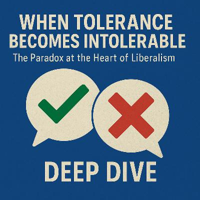 When Tolerance Becomes Intolerable: The Paradox at the Heart of Liberalism When Tolerance Becomes Intolerable: The Paradox at the Heart of Liberalism