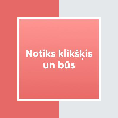 Radām un rādām | Notiks klikšķis un būs