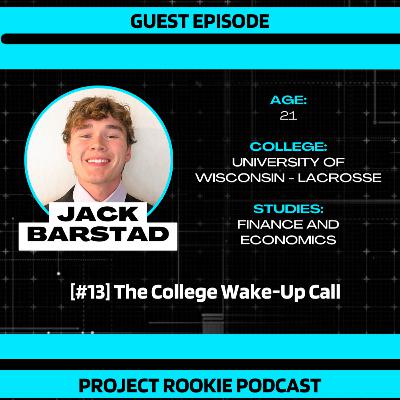 S1E14: Jack Barstad: The College Wake-Up Call