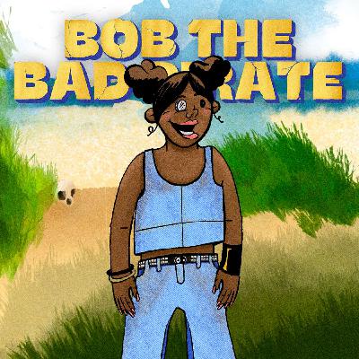 Bob the Bad Pirate Accidentally Starts a War