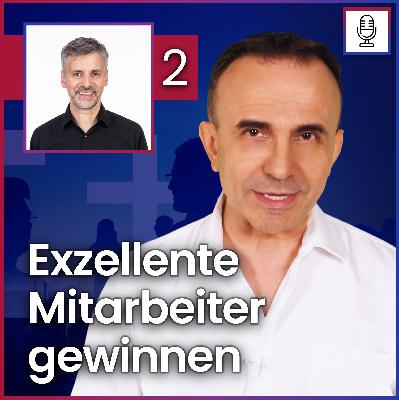 So gewinnen Sie exzellente Mitarbeiter für ein zukunftssicheres Unternehmen