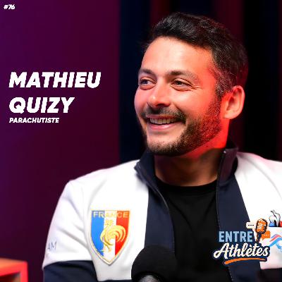 #76 – Le ciel est son terrain de jeu ☁️ (Parachutisme avec Mathieu Quizy)