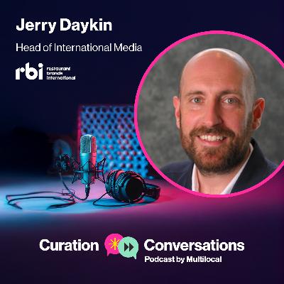 Jerry Daykin of Restaurant Brands International on Brand Safety, Quality Media, and Funding Good Content
