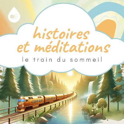 Le train du sommeil 🚂✨ L'histoire pour s'endormir facilement Le train du sommeil 🚂✨ L'histoire pour s'endormir facilement