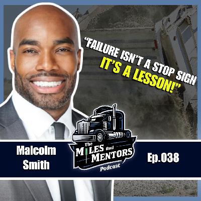 Inside the Dump Truck Game with Malcolm Smith | A Trucking Podcast Inside the Dump Truck Game with Malcolm Smith | A Trucking Podcast