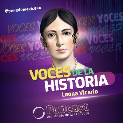 Leona Vicario: Benemérita y Dulcísima Madre de la Patria