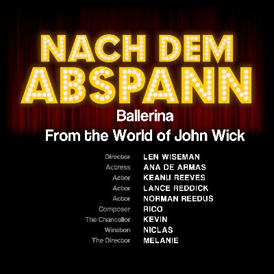 NDA #152 Ballerina - From the World of John Wick NDA #152 Ballerina - From the World of John Wick