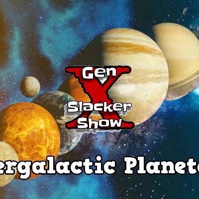 S06E01 Intergalactic Planetary