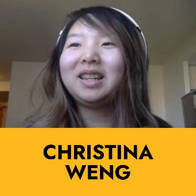 #12 - Interview with Christina Weng