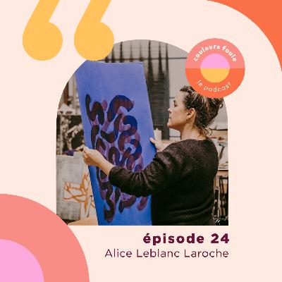 Alice Leblanc Laroche · Sérigraphie et transmission colorée