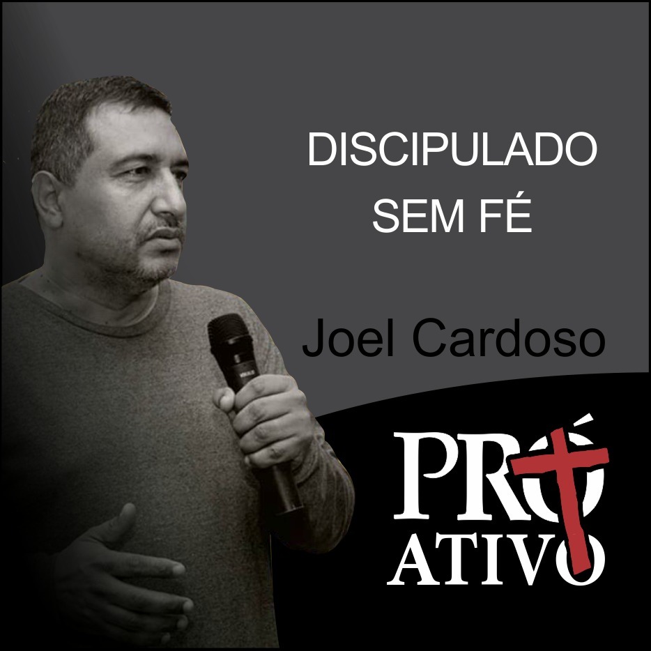 DISCIPULADO SEM FÉ