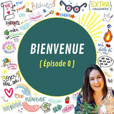 #0 - Bienvenue dans "C'est l'histoire de ma vie"