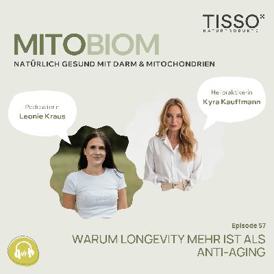 #57 Warum Longevity mehr ist als Anti-Aging