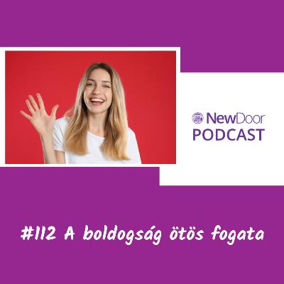 #112 A boldogság ötös fogata #112 A boldogság ötös fogata