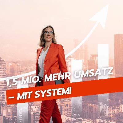 Fallstudie: Wie ein Makler 1,5 Mio. Euro mehr Umsatz pro Jahr erzielte – mit System! Fallstudie: Wie ein Makler 1,5 Mio. Euro mehr Umsatz pro Jahr erzielte – mit System!