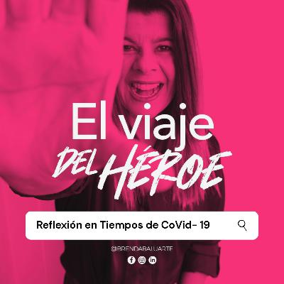 "Reflexión en tiempos de Covid-19"