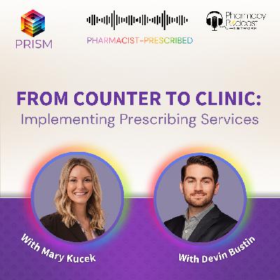 From Counter to Clinic: Implementing Prescribing Services | Pharmacist-Prescribed