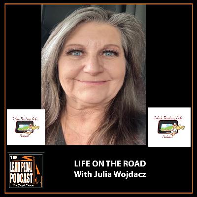 LP1525 Life on the Road: Julia Wojdacz on Being a Veteran Woman Driver in Trucking