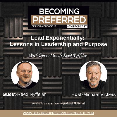Reed Nyffeler - Lead Exponentially: Lessons in Leadership and Purpose Reed Nyffeler - Lead Exponentially: Lessons in Leadership and Purpose