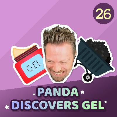 Panda Discovers Gel