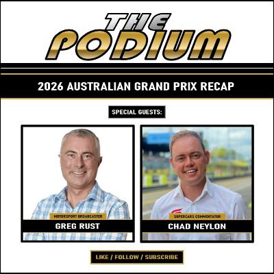 2026 Season - Episode (Special Guests: Greg Rust & Chad Neylon)