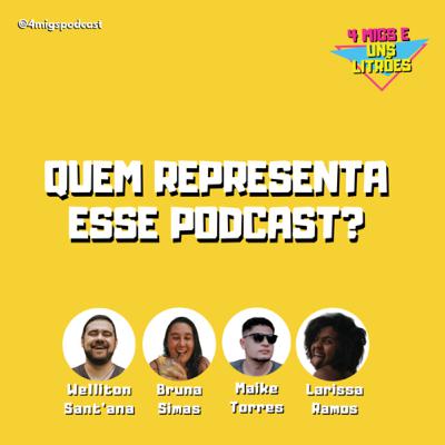#53 - Quem Representa Esse Podcast?