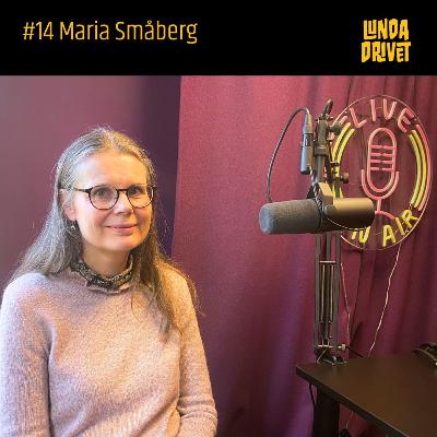 #14 Maria Småberg - freds- och konfliktforskare