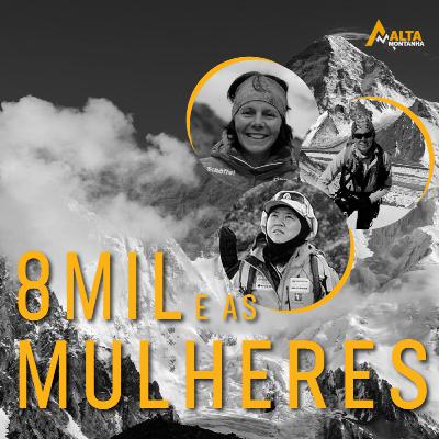 A Corrida das Mulheres pelas Montanhas mais altas do Mundo! - Histórias de montanha - EP#20
