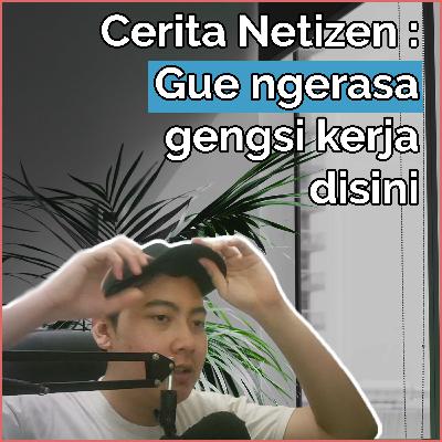 Cerita Netizen : Pengen kerja tapi gengsi ?