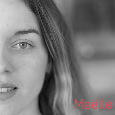 Les Voix des coulisses épisode 13 : Maëlle