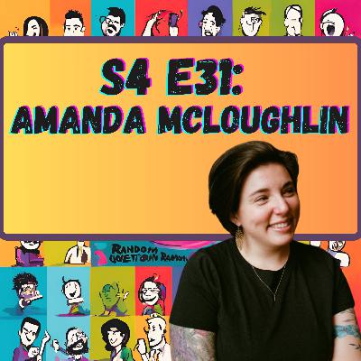 Perfect Last Meals, Useless Superpowers, and More with Amanda McLoughlin