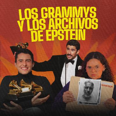Bad Bunny, los Grammys históricos y los archivos de Epstein | EP 420
