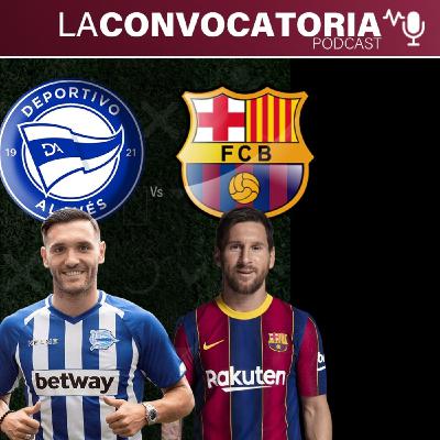 La Convocatoria 93: Alaves 1 vs Barça 1 reacciones tras el partido + Algo pasa con MESSI + Matices del Juve 0 vs Barça 2